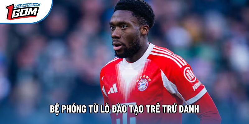 Bệ phóng từ lò đào tạo trẻ trứ danh